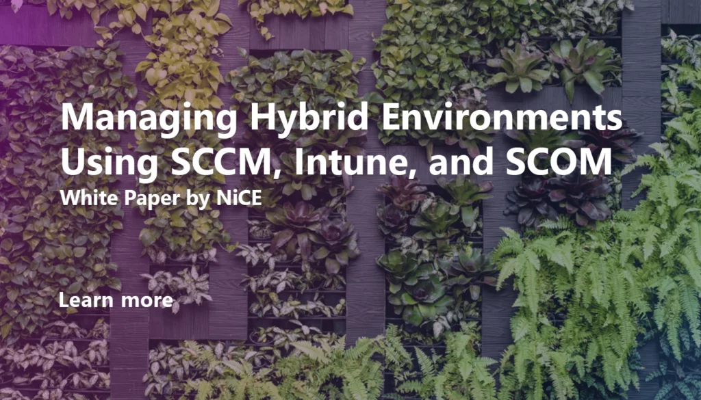 SCCM, Intune, and SCOM