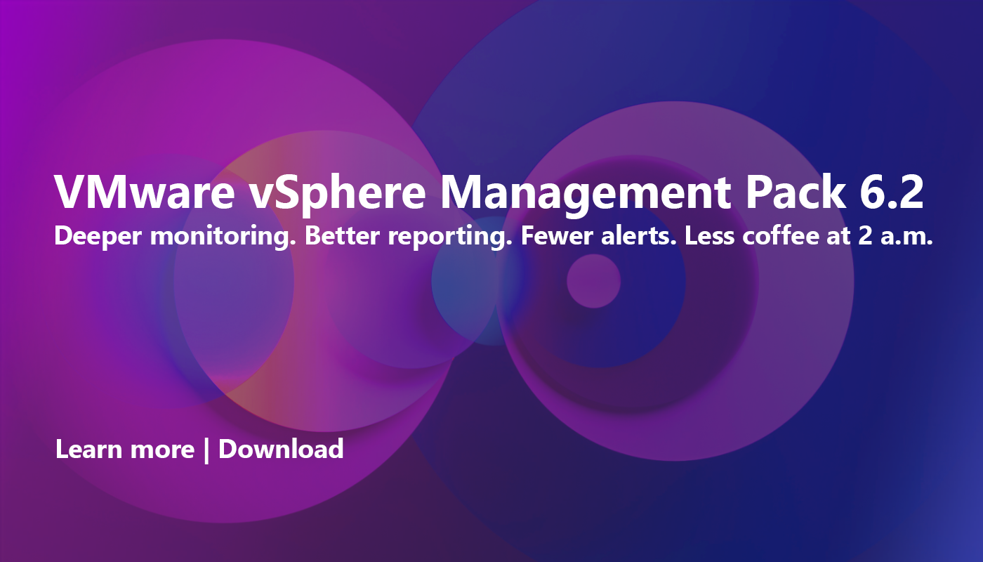 NiCE VMware vSphere Management Pack 6.2 is here