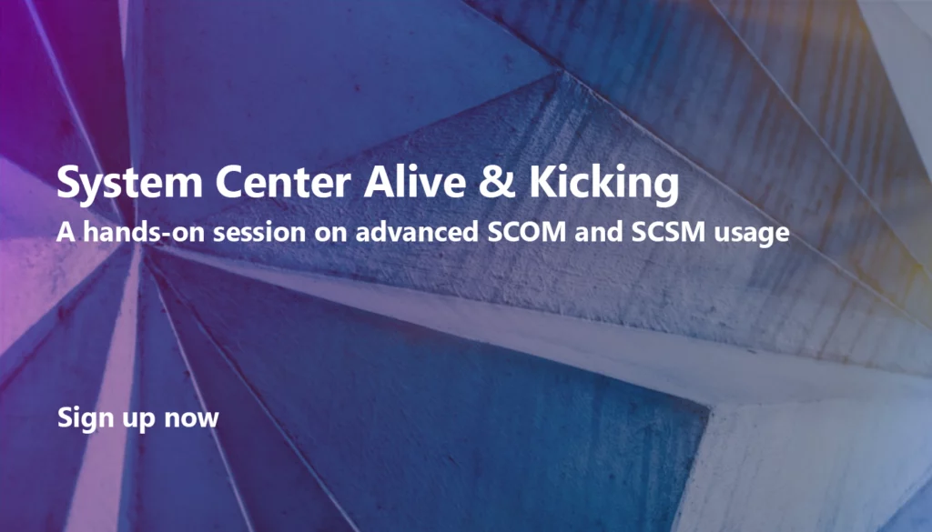 System Center Is Alive and Kicking: How to Make It a Success Story