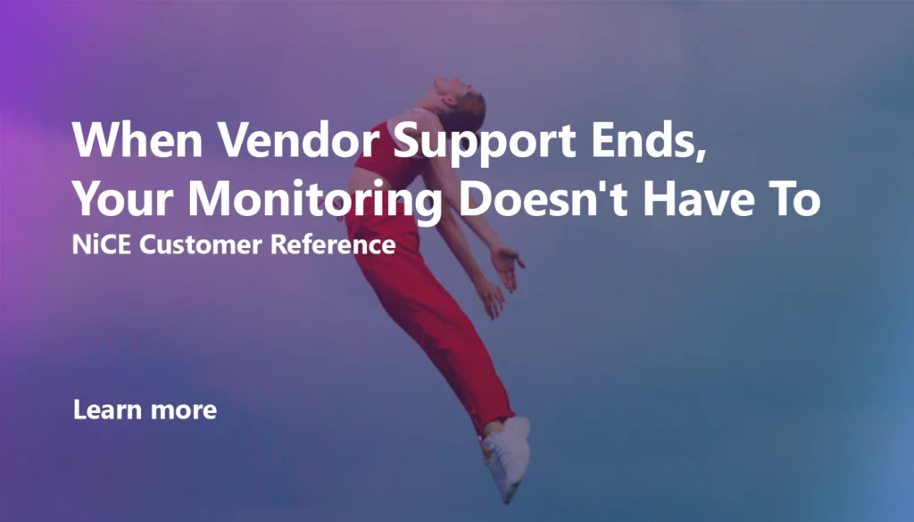 When Vendor Support Ends, Your IT Monitoring Doesn’t Have To